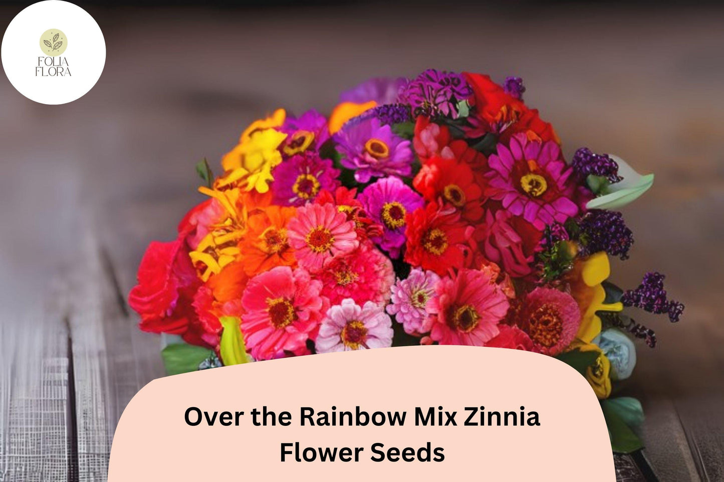 Over the Rainbow Mix Zinnia Seeds – 100+ Colorful Annual Garden Flowers for Easy Planting