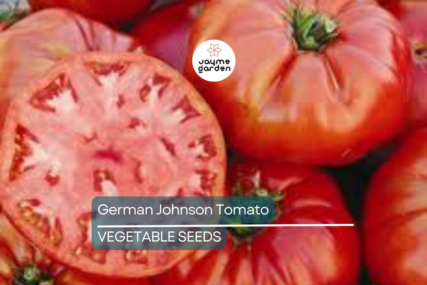 100 German Johnson Tomato Seeds - Non-GMO Heirloom | Large Pink, Low Acid, Crack-Resistant | Indeterminate | Free Shipping