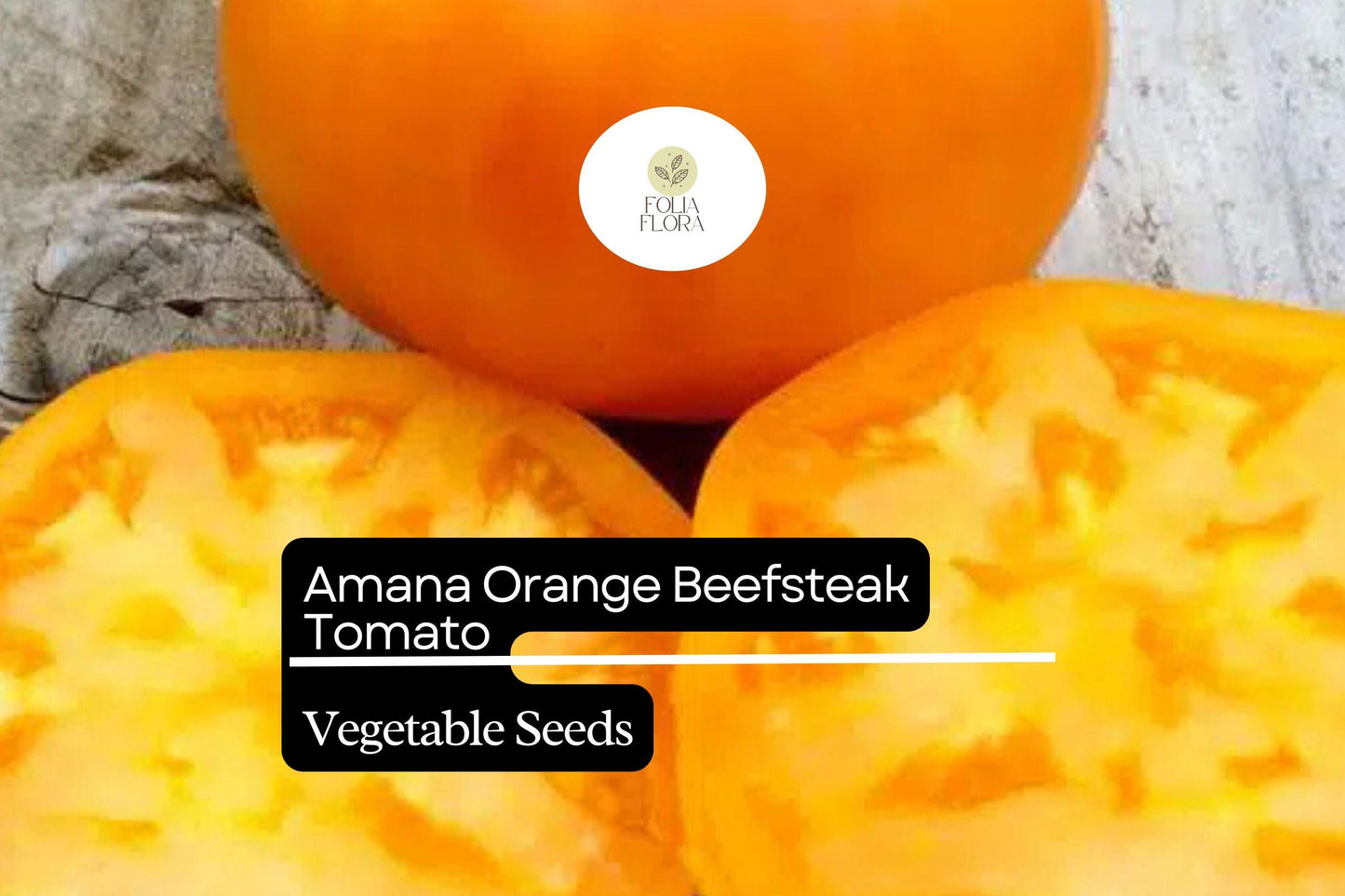 30 Amana Orange Tomato Seeds – Solanum lycopersicum – Heirloom Beefsteak, High-Yielding, Perfect for Slicing