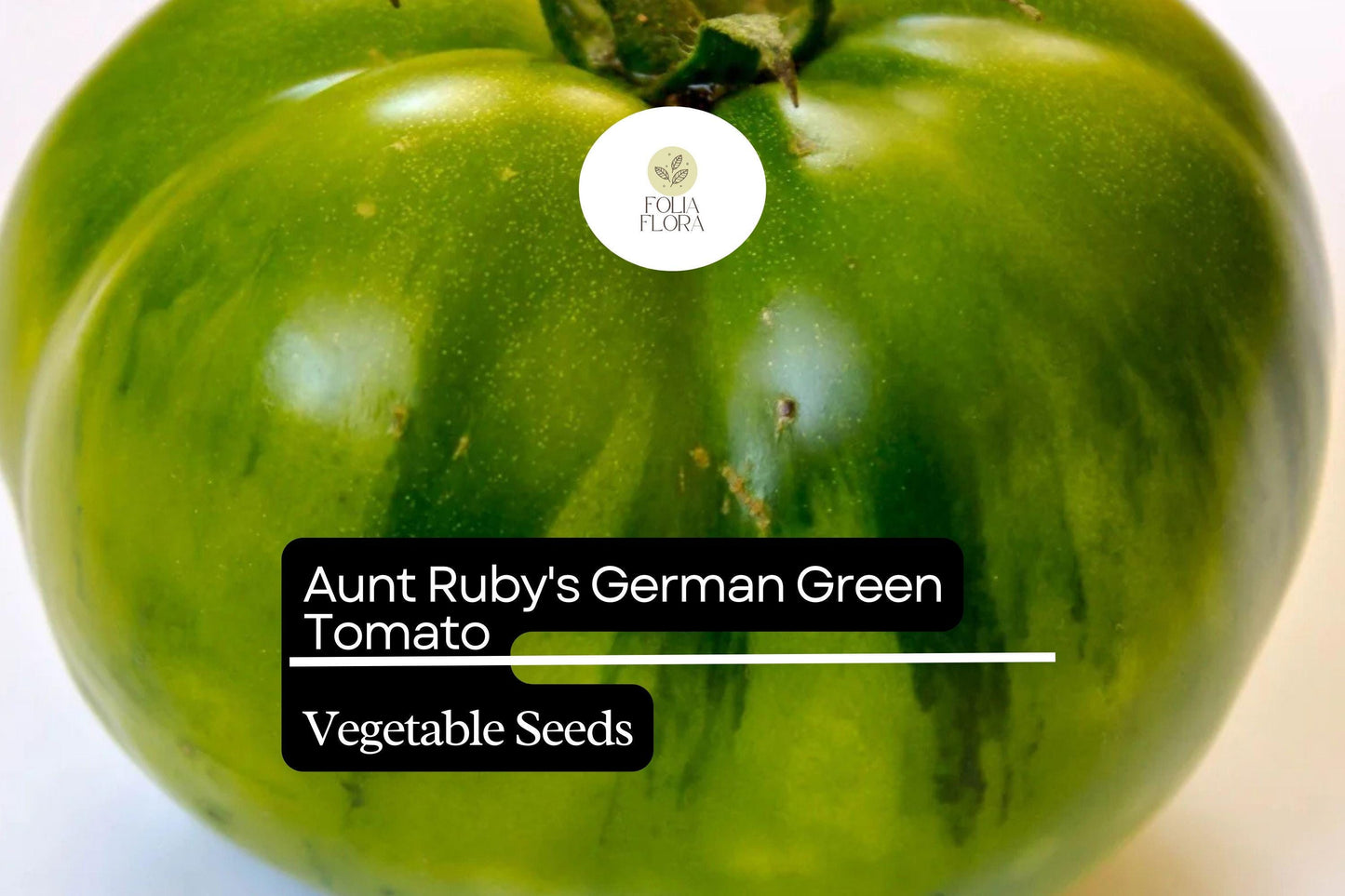 30 Aunt Ruby’s German Green Tomato Seeds – Solanum lycopersicum – Heirloom Beefsteak, Sweet & Tangy, High-Yielding